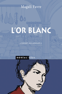 Or blanc (L')